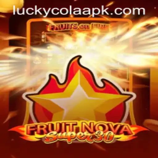 Experience the Thrill of FruitrNovaSupe30 with LuckyCola